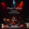 Paolo Vallejo - Suyana
